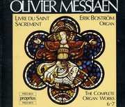 Complete Organ Works 6 & 7 , Olivier Messiaen