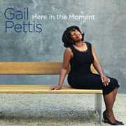 Here in the Moment , Gail Pettis
