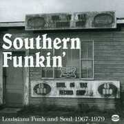 Southern Funkin-Louisiana Soul 1967-75 [Import] , Various Artists