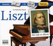 Liszt: His Life & Music / Various , Various Artists