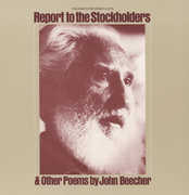 Report to the Stockholders: Poems By John Beecher , John Beecher