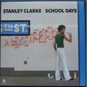 School Days , Stanley Clarke