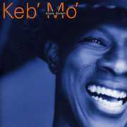 Slow Down , Keb' Mo'