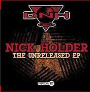 Unreleased EP , Nick Holder