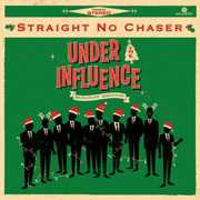 Under the Influence: Holiday Edition , Straight No Chaser