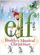 Elf: Buddy's Musical Christmas 