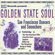 Golden State Soul: San Franciscan Dancers & Smooch [Import] , Various Artists