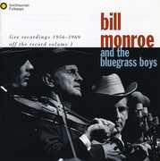 Live 55-69 , Bill Monroe