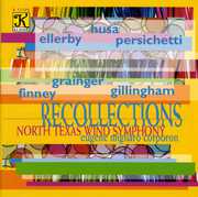 Recollections , North Texas Wind Symphony