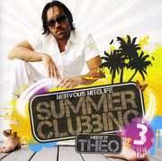 Nervous Nitelife: Summer Clubbing, Vol. 3 , DJ Theo