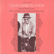 Clark Kessinger Live at Union Grove , Clark Kessinger