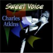 Sweet Voice , Charles Atkins