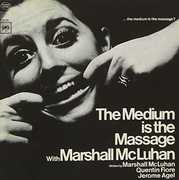 The Medium Is the Massage , Marshall McLuhan