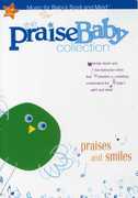 Praises and Smiles
