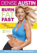 Burn Fat Fast - Cardio Dance & Sculpt , Denise Austin