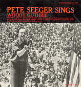 Pete Seeger Sings Woody Guthrie , Pete Seeger