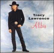 Alibis , Tracy Lawrence
