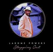 Stepping Out , Larome Powers