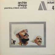 Yasmina a Black Woman , Archie Shepp