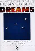 Language of Dreams: Birds & Flying Creatures 1 