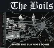 When the Sun Goes Down EP Redux , The Boils