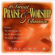 16 Great Praise and Worship, Vol. 4 , Various Artists