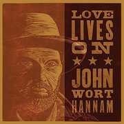 Love Lives on , John Wort Hannam