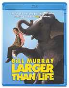 Larger Than Life , Bill Murray