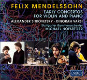 Early Concertos for Violin & Piano , F. Mendelssohn