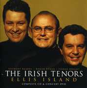 Ellis Island , Irish Tenors