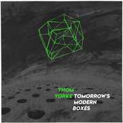 Tomorrow's Modern Boxes , Thom Yorke
