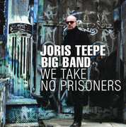We Take No Prisoners , Joris Teepe