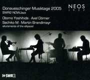 Donaueschinger Musiktage 2005: Allurements Of The Ellipsoid , Axel D rner