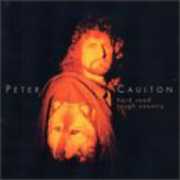 Hard Road Tough Country , Peter Caulton