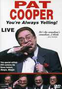 Pat Cooper: You're Always Yelling! Live , Pat Cooper