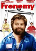 Frenemy , Zach Galifianakis