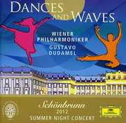 Dances & Waves: Schoenbrunn 2012 Night Concert , Gustavo Dudamel
