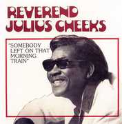 Somebody Left on That Morning , Rev. Julius Cheeks