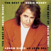 The Best Of Eddie Money , Eddie Money