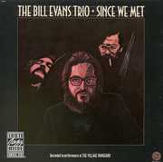 Since We Met , Bill Evans Trio