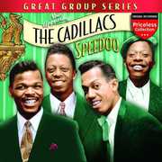 Speedo , The Cadillacs