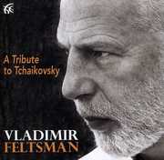 Tribute to Tchaikovsky , Vladimir Feltsman