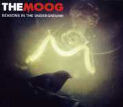 Seasons in the Underground , Moog