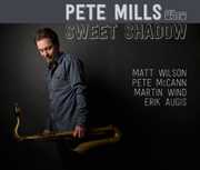 Sweet Shadow , Pete Mills