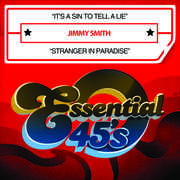 It's a Sin to Tell a Lie / Stranger in Paradise , Jimmy Smith