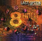 Last Opinion , 8 Bold Souls