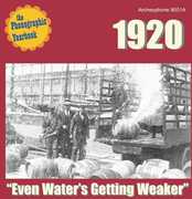 The Phonographic Yearbook - 1920 "Even Water's Getting Weaker" , Various Artists