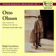 Complete Organ Works 1 , Otto Olsson