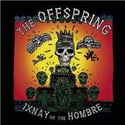 Ixnay On The Hombre , The Offspring