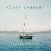 Songs For The Saints , Kenny Chesney